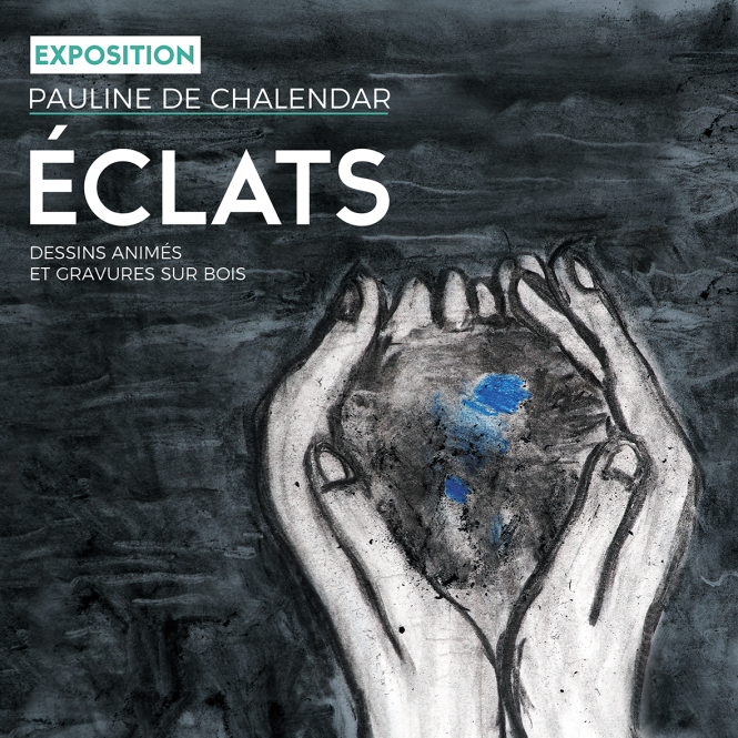 Eclats - exposition temporaire